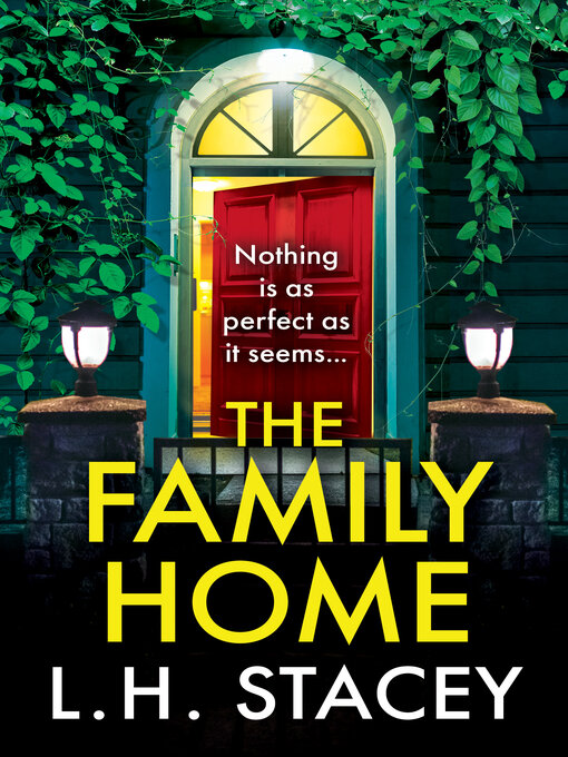 Title details for The Family Home by L. H. Stacey - Wait list